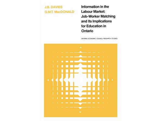 Information in the Labour Market: Job-Worker Matching and Its Implications for Education in Ontario