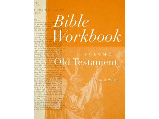 Bible Workbook Volume 1 Old Testament: Volume 1
