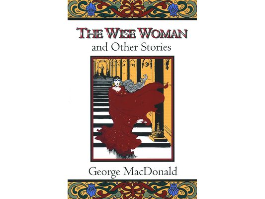 The Wise Woman and Other Stories