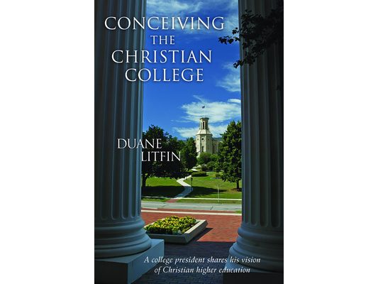 Conceiving the Christian College