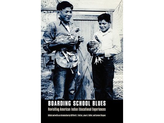Boarding School Blues: Revisiting American Indian Educational Experiences