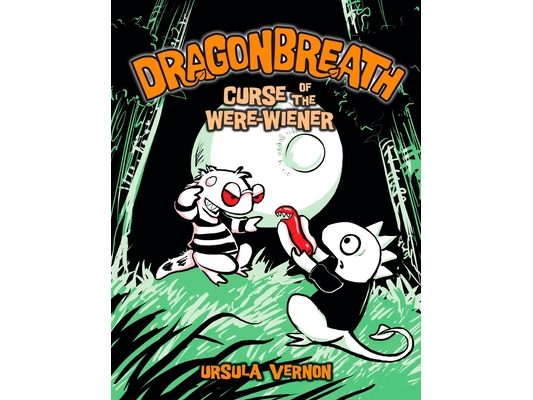 Dragonbreath #3: Curse of the Were-Wiener