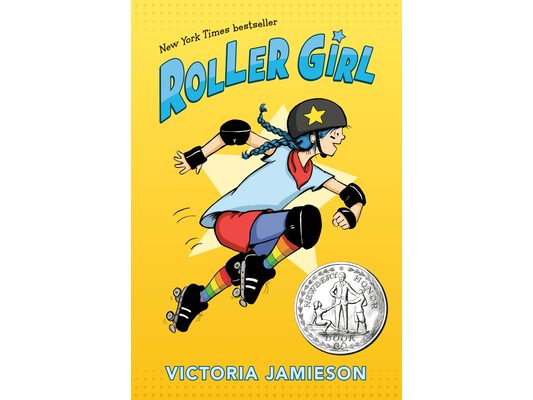 Roller Girl: (Newbery Honor Award Winner)