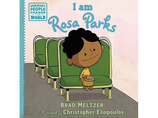 I Am Rosa Parks