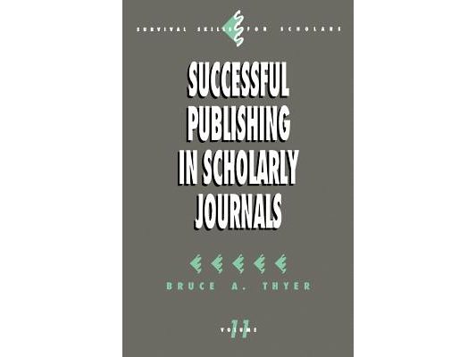 Successful Publishing in Scholarly Journals