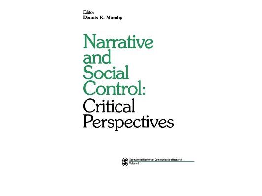 Narrative and Social Control: Critical Perspectives