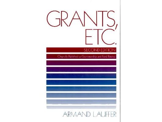 Grants, Etc.: Originally Published as Grantmanship and Fund Raising
