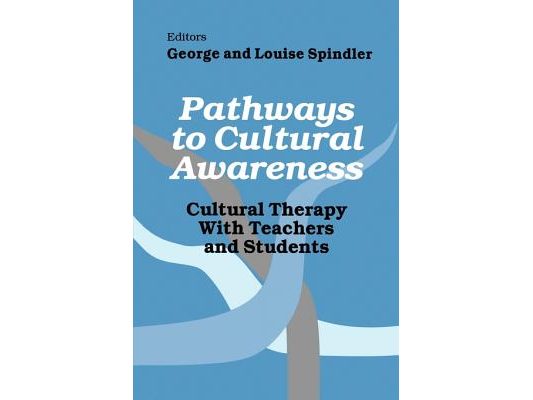 Pathways to Cultural Awareness: Cultural Therapy with Teachers and Students