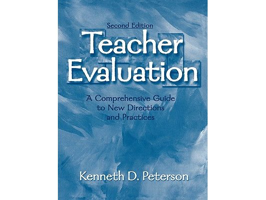 Teacher Evaluation: A Comprehensive Guide to New Directions and Practices