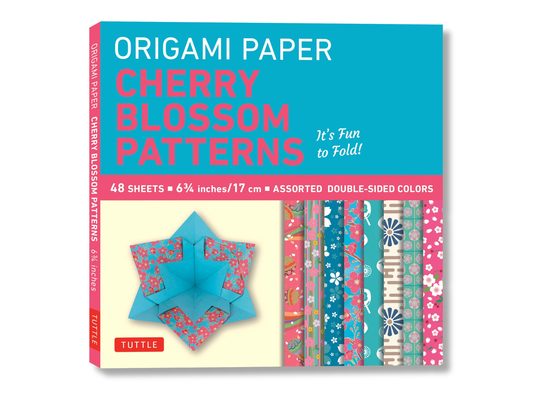 Origami Paper- Cherry Blossom Prints- Small 6 3/4 48 Sheets: Tuttle Origami Paper: Origami Sheets Printed with 8 Different Patterns: Instructions for