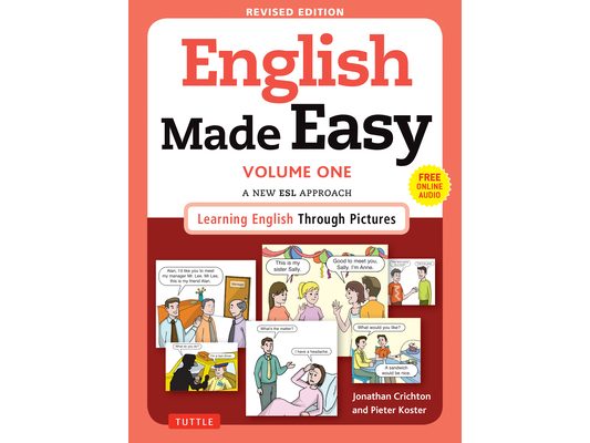 English Made Easy Volume One: A New ESL Approach: Learning English Through Pictures (Free Online Audio)