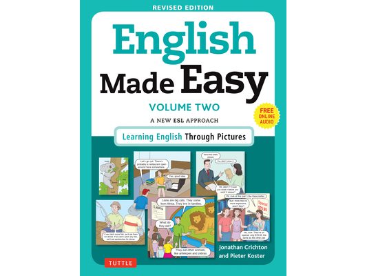 English Made Easy, Volume Two: A New ESL Approach: Learning English Through Pictures