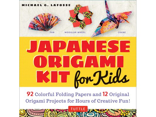 Japanese Origami Kit for Kids: 92 Colorful Folding Papers and 12 Original Origami Projects for Hours of Creative Fun! [Origami Book with 12 Projects]