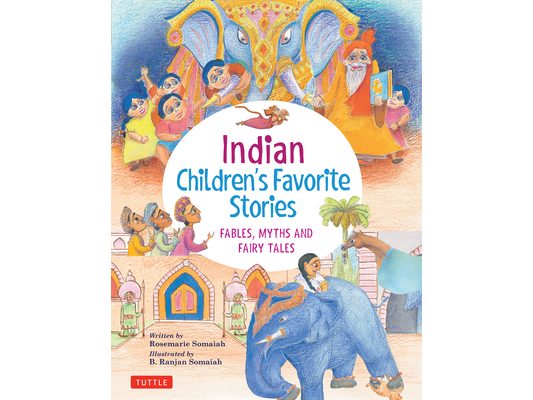 Indian Children's Favorite Stories: Fables, Myths and Fairy Tales