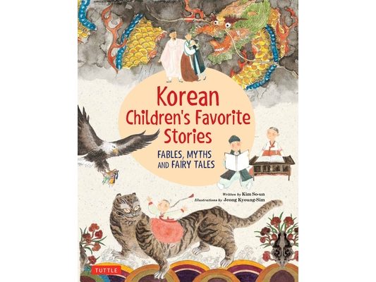 Korean Children's Favorite Stories: Fables, Myths and Fairy Tales