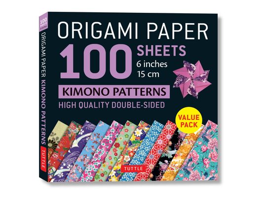 Origami Paper 100 Sheets Kimono Patterns 6 (15 CM): Double-Sided Origami Sheets Printed with 12 Different Patterns (Instructions for 6 Projects Includ