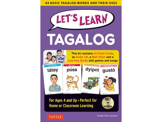 Let's Learn Tagalog Kit: A Fun Guide for Children's Language Learning (Flash Cards, Audio, Games & Songs, Learning Guide and Wall Chart)