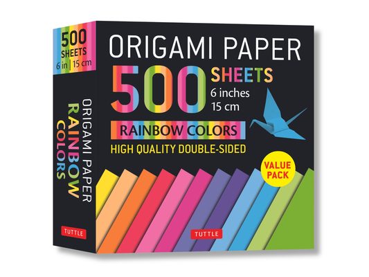 Origami Paper 500 Sheets Rainbow Colors 6 (15 CM): Tuttle Origami Paper: Double-Sided Origami Sheets Printed with 12 Color Combinations (Instructions