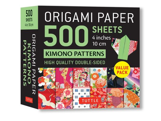 Origami Paper 500 Sheets Kimono Patterns 4 (10 CM): Tuttle Origami Paper: Double-Sided Origami Sheets Printed with 12 Different Traditional Patterns