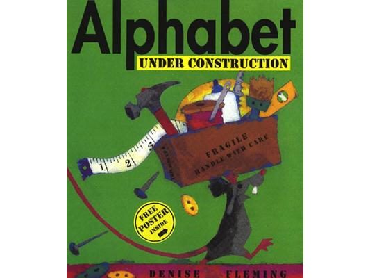 Alphabet Under Construction [With Free Poster]
