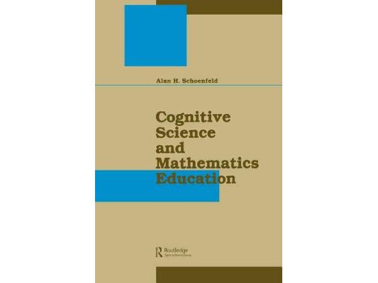 Cognitive Science and Mathematics Education