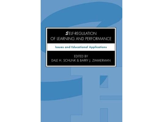 Self-regulation of Learning and Performance: Issues and Educational Applications