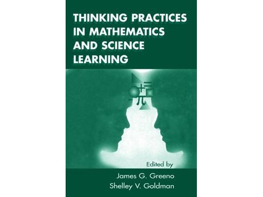 Thinking Practices in Mathematics and Science Learning