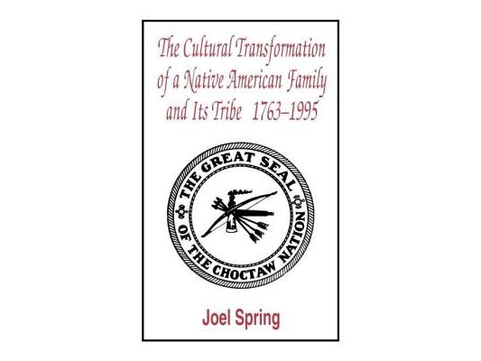 The Cultural Transformation of A Native American Family and Its Tribe 1763-1995: A Basket of Apples