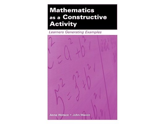 Mathematics as a Constructive Activity: Learners Generating Examples