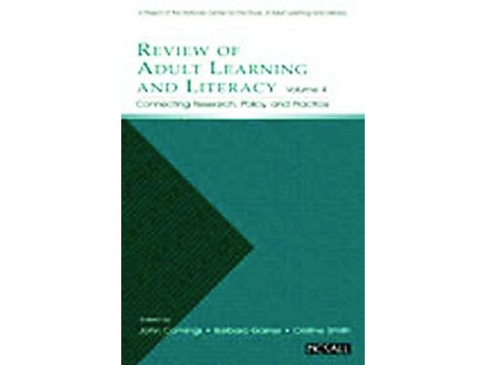 Review of Adult Learning and Literacy, Volume 4: Connecting Research, Policy, and Practice: A Project of the National Center for the Study of Adult Le