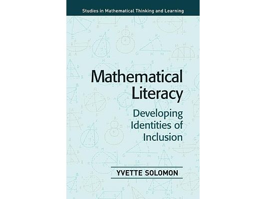 Mathematical Literacy: Developing Identities of Inclusion