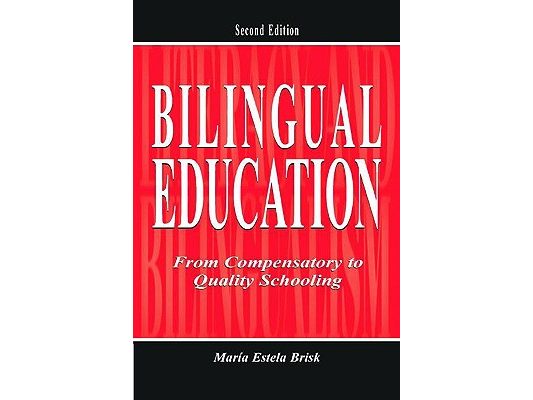 Bilingual Education: From Compensatory To Quality Schooling