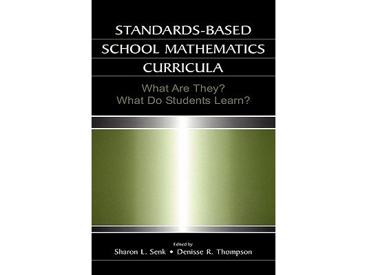 Standards-based School Mathematics Curricula: What Are They? What Do Students Learn?