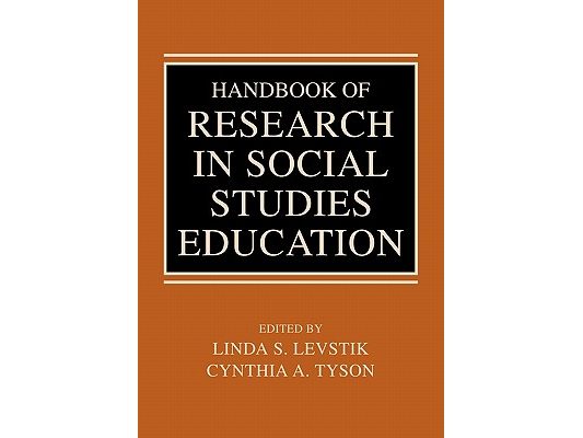 Handbook of Research in Social Studies Education