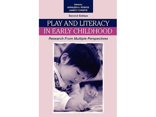 Play and Literacy in Early Childhood: Research From Multiple Perspectives
