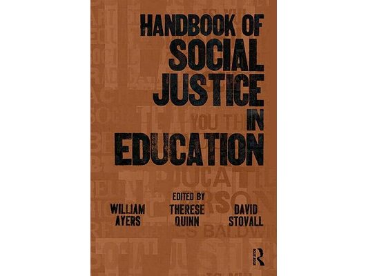 Handbook of Social Justice in Education