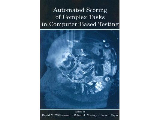 Automated Scoring of Complex Tasks in Computer-Based Testing