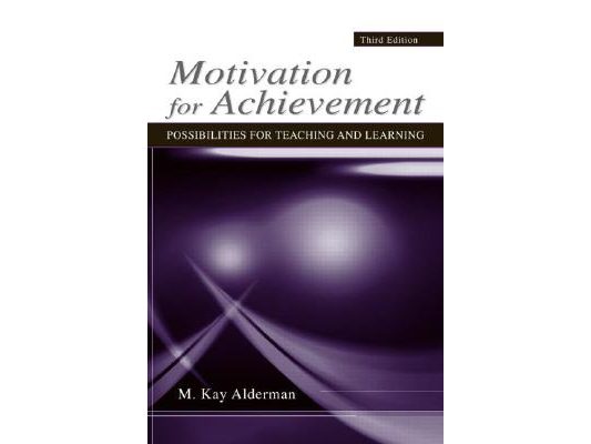 Motivation for Achievement: Possibilities for Teaching and Learning