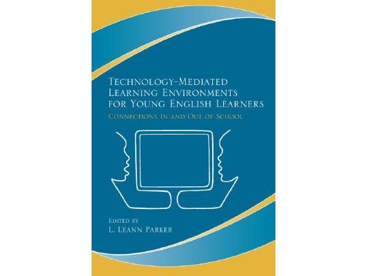 Technology-Mediated Learning Environments for Young English Learners: Connections In and Out of School