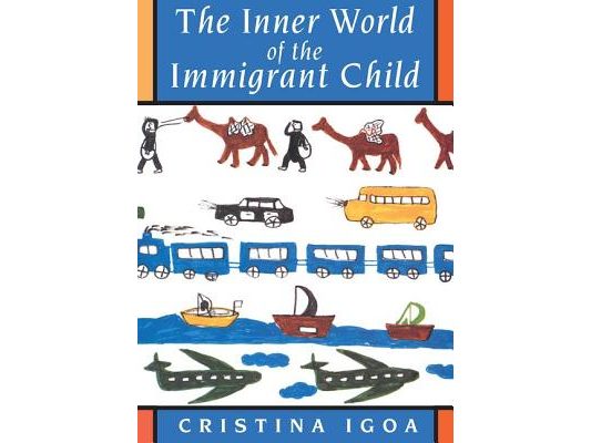 The Inner World of the Immigrant Child