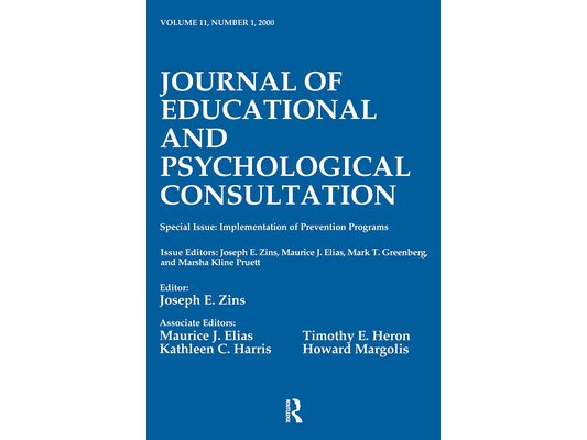 Implementation of Prevention Programs: A Special Issue of the journal of Educational and Psychological Consultation