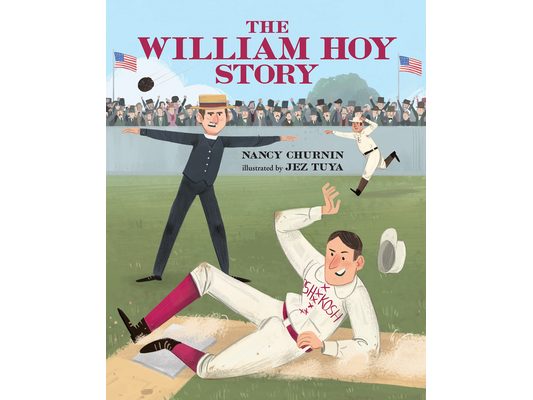 The William Hoy Story: How a Deaf Baseball Player Changed the Game