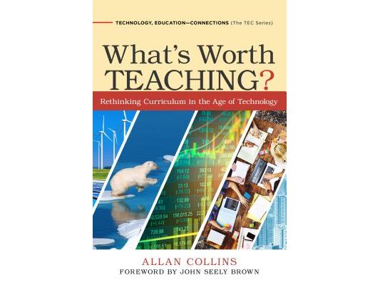 What's Worth Teaching?: Rethinking Curriculum in the Age of Technology