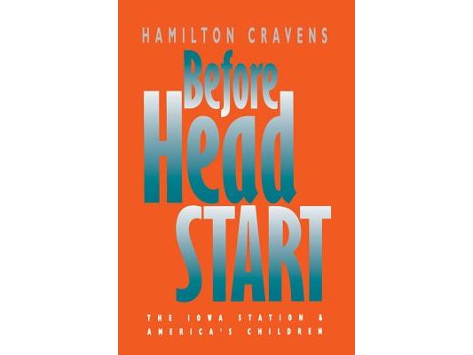 Before Head Start: The Iowa Station and America's Children