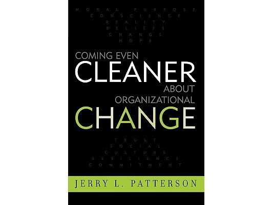 Coming Even Cleaner About Organizational Change