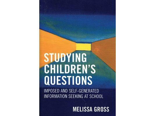 Studying Children's Questions: Imposed and Self-Generated Information Seeking at School