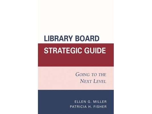 Library Board Strategic Guide: Going to the Next Level