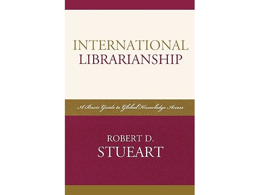 International Librarianship: A Basic Guide to Global Knowledge Access
