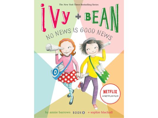 Ivy + Bean No News Is Good News