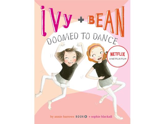 Ivy + Bean Doomed to Dance